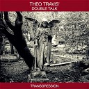 Theo Travis Double Talk - Song For Samuel