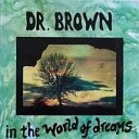 Dr Brown - Faithless
