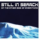 Still in Search - Out There Original Mix