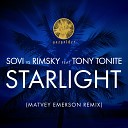 Rimsky feat Tony Tonite - Starlight Matvey Emerson Remix