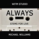 Michael Williams - Always Voice a Capella