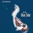 Blues Paradise vol 20 - Dave Meniketti Until The Next Time