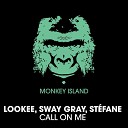 Lookee Sway Gray St fane - Call on Me Radio Edit