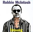 Robbie McIntosh - Sitting On Top Of The World