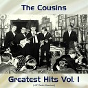 The Cousins - I Told You So Remastered 2017