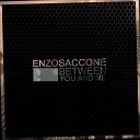 Enzo Saccone - Between You and Me Extended Mix