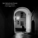 No Weather Talks - Problems with Pleasure
