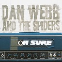 Dan Webb And The Spiders - Probably Best