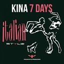 Kina - 7 Days Weekend Mix