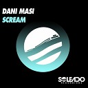 Dani Masi - Scream