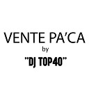 DJ Top40 - Vente Pa Ca Originally Performed by Ricky Martin Karaoke…