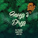 DJ Dark Mentol MD DJ - Snoop s Drop Extended