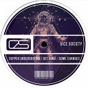 Vice Society - Some Changes Original Mix