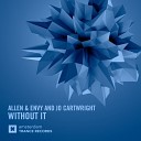 Allen Envy - Without It Original Mix