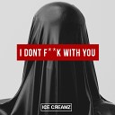 Big Sean ft E 40 - I DON T F K WITH YOU ICE CREAMZ REMIX FREE…