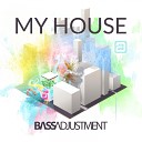 Bass Adjustment feat Tobeatz Corinne Bahia - My House Cellardore Remix