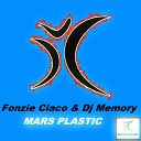 Fonzie Ciaco DJ Memory feat DJ Alf - Mars Plastic