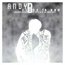 Andy B - Close to You Off Remixer Remix