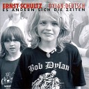 Ernst Schultz - So leicht flieht man nicht von hier