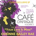 The New Mastersounds feat Corinne Bailey Rae - Your Love Is Mine Friscia Lamboy Radio Edit