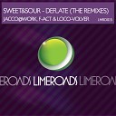 Sweet Sour - Deflate Jacco Work Inflated Remix