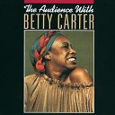 Betty Carter - Sounds Movin On