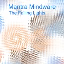 Mantra Mindware - The Falling Lights