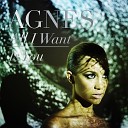 Agnes - All I Want Is You AGRMusic