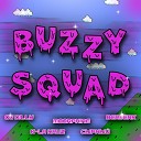 СЫРНЫЙ OG Dilly K La KRuZ Moorphine… - Buzzy Squad