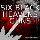 BillyTheBard11th - Six Black Heavens Guns From Guilty Gear Xrd…