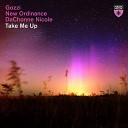 DJ Gozzi New Ordinance DaChonne Nicole - Take Me Up