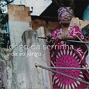 Jongo da Serrinha feat. Hamilton Fofão, Jorge Mautner - A Lua Girou , Poema De Jorge Mautner , O Negro E A Lua