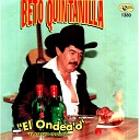 Beto Quintanilla - El Corrido de Mi Abuelo