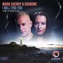 Mark Sherry Sharone - I Will Find You James Dymond Remix