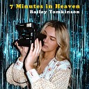 Bailey Tomkinson - 7 Minutes in Heaven