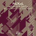 Pazkal - Younger Days Tobi Kramer Remix