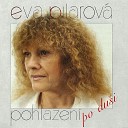 Eva Pilarov - Zest rl A Unaven Stolet