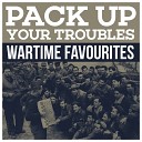 The Billy Watson Band Singers - Pack Up Your Troubles