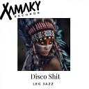 Leg Jazz - Disco Shit Original Mix