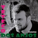 Teteco dos Anjos - Coisas Que S Eu e Voc