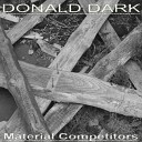 Donald Dark - Material Competitors
