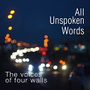 All Unspoken Words - When the Lights Are Lit