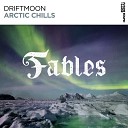 Driftmoon - Arctic Chills Extended Mix