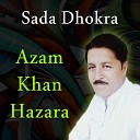 Azam Khan Hazara - Tor Na Chree Aha