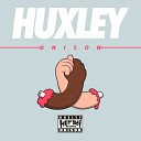 Huxley - Unison Original Mix