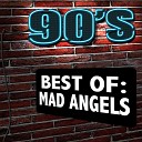 Mad Angels - We Can Make It Allright Mix 3