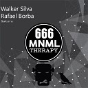 Walker Silva Rafael Borba - Sakura Original Mix