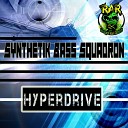Synthetik Bass Squadron - Hyperdrive Original Mix