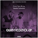 Prove Them Wrong Alexander Funkmachine - Quintessence Original Mix