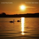 Lynn Yew Evers - The Way We Were
